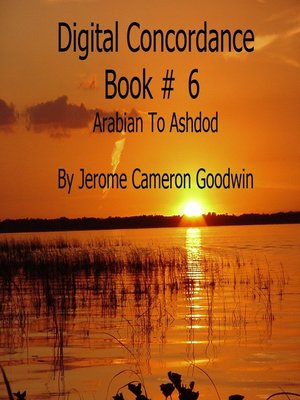 cover image of Arabian to Ashdod--Digital Concordance Book 6